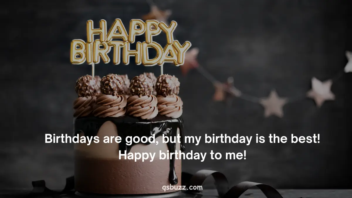 Birthday Quotes For Me wishes